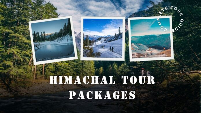 Himachal Tour Packages That Bring You Closer to Nature’s Charm